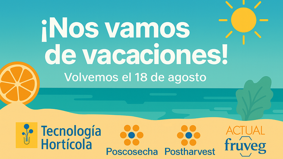 Nos vamos de vacaciones Poscosecha Tecnología Hortícola (1)|Nos vamos de vacaciones Poscosecha Tecnología Hortícola (1)